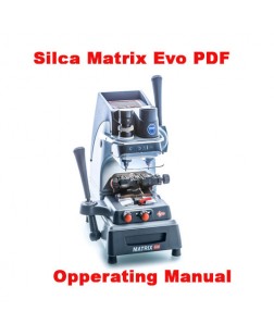 Silca Matrix Evo User Manual - Key Machine